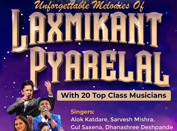 Laxmikant Pyarelal with 20 top class Musicians Time 8.30 PM Onwards Date: 8th Dec 2023, Friday Venue: Master Dinanath Mangeshkar Natyagruh, Ville Parle East