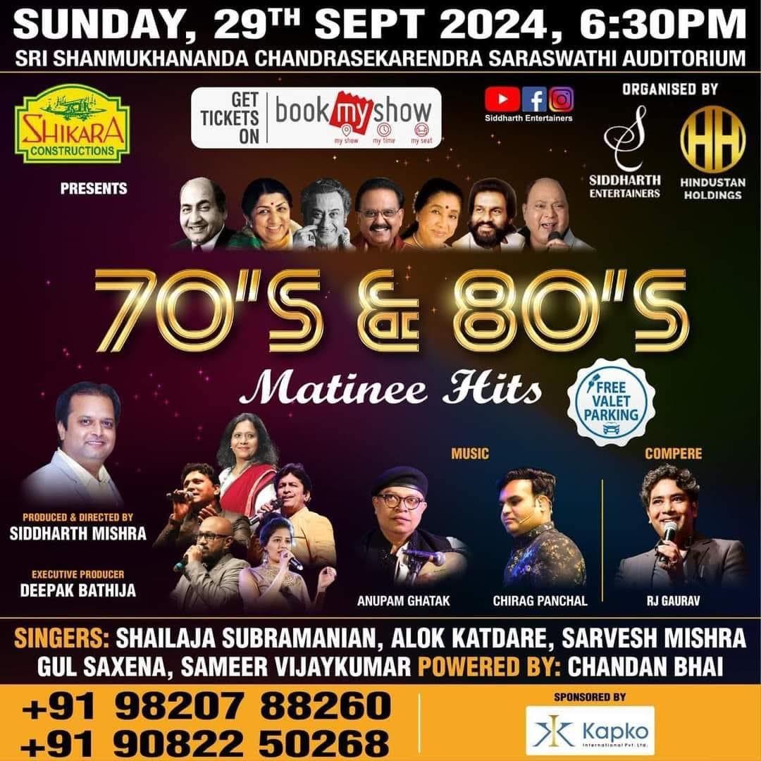 70s and 80s Matinee Hits 29th September 2024 at Shanmukhanand auditorium at 6.30pm